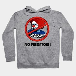 No Predators! (anti vince) Hoodie